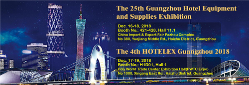 Latest company news about 25 वीं गुआंगज़ौ होटल उपकरण और आपूर्ति प्रदर्शनी और चौथा HOTELEX गुआंगज़ौ 2018
